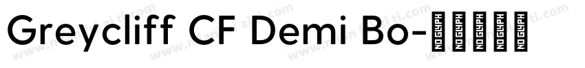 Greycliff CF Demi Bo字体转换